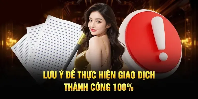 Những điều hội viên cần lưu ý khi thiết lập giao dịch