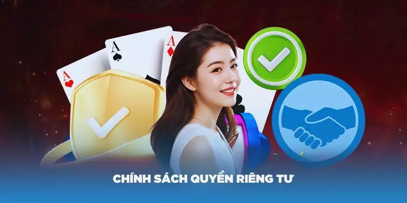 Chính sách quyền riêng tư đóng vai trò quan trọng trong bảo vệ các hội viên